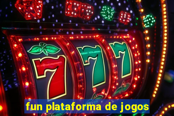 fun plataforma de jogos